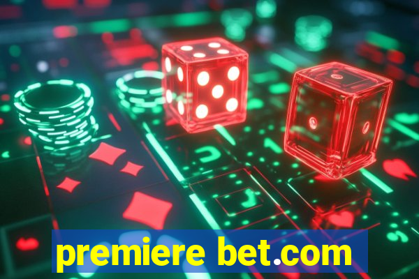 premiere bet.com